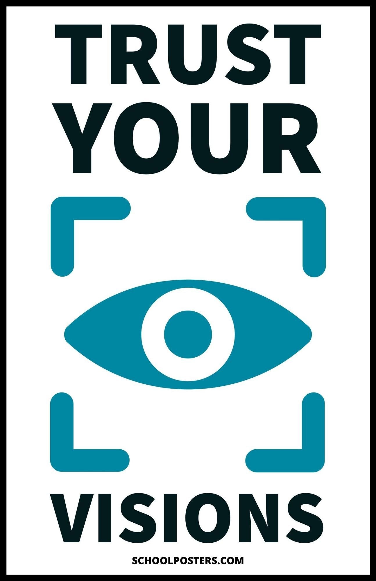 Trust Your Visions Poster
