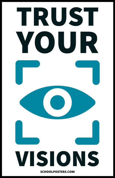 Trust Your Visions Poster