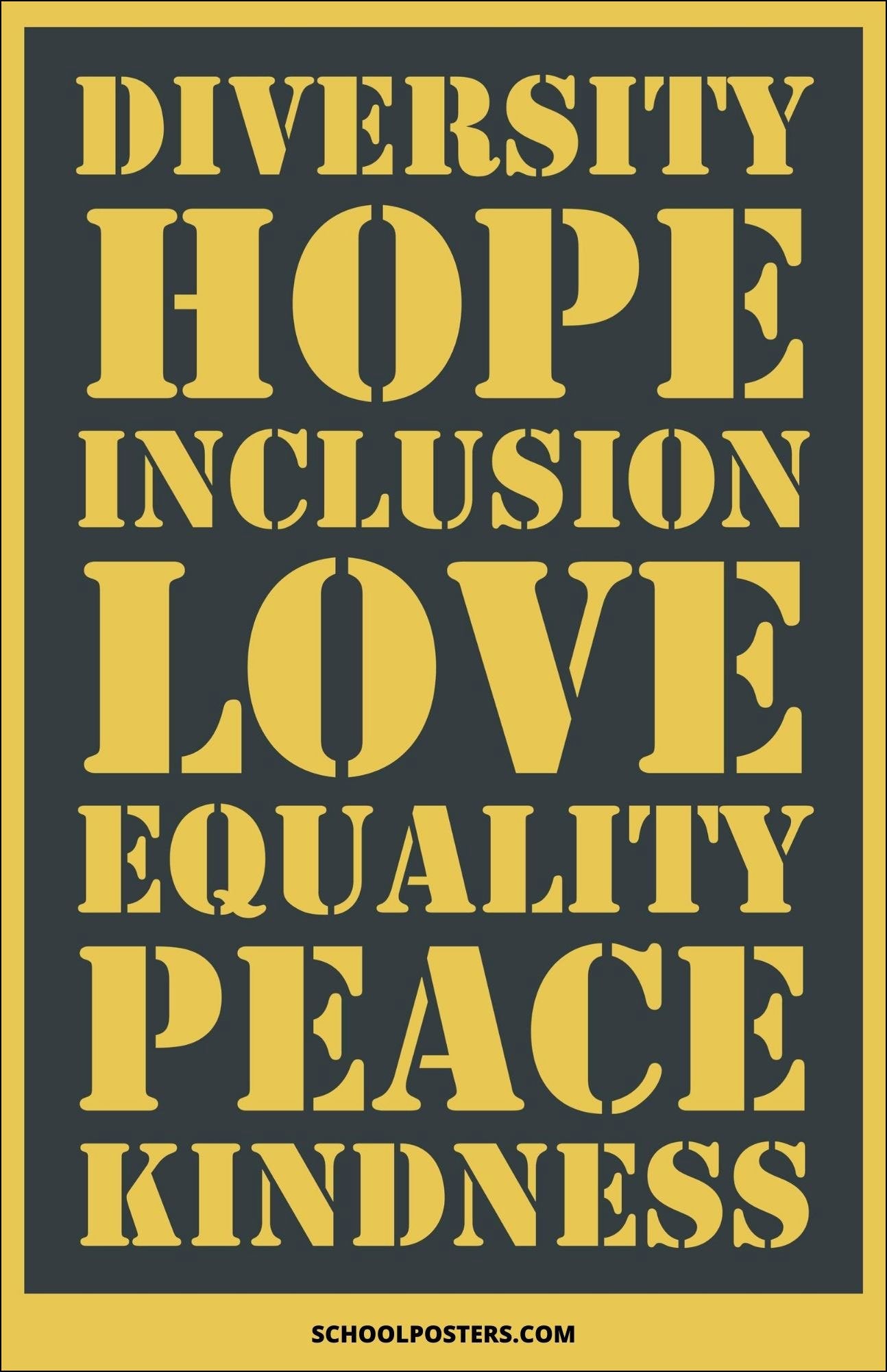 Diversity Hope Inclusion Love Equality Peace Kindness Poster