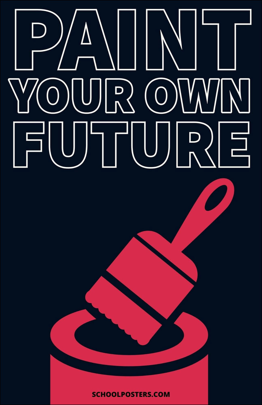Paint Your Own Future Poster