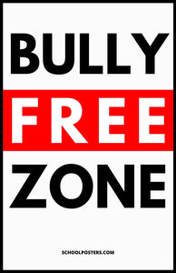 Bully Free Zone Poster