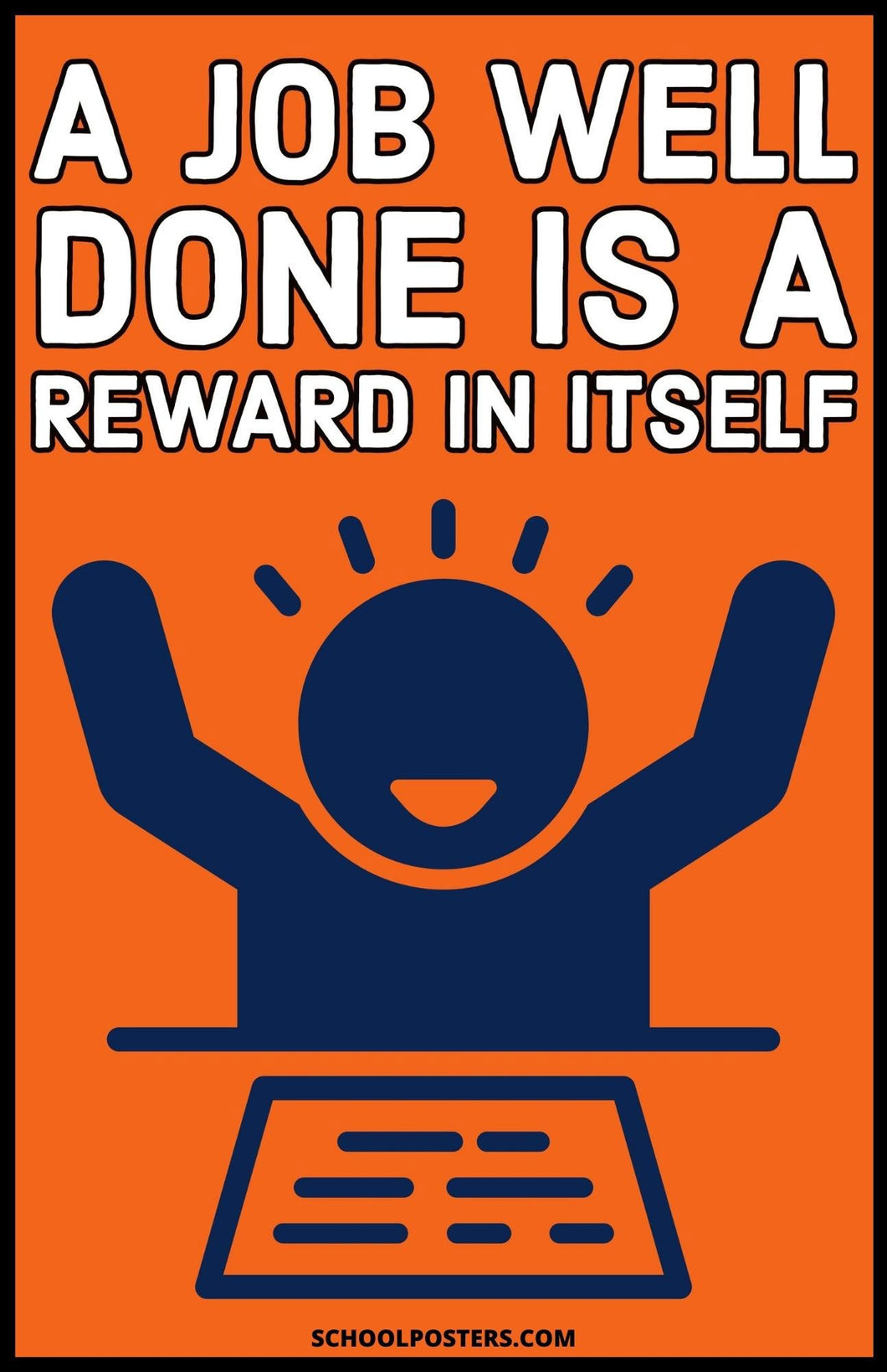 A Job Well Done Poster