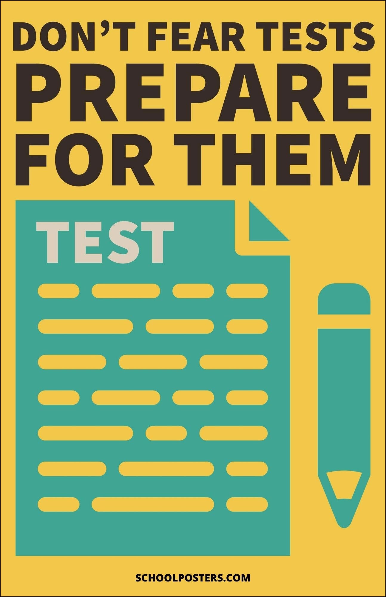 Do Not Fear Tests Prepare For Them Poster
