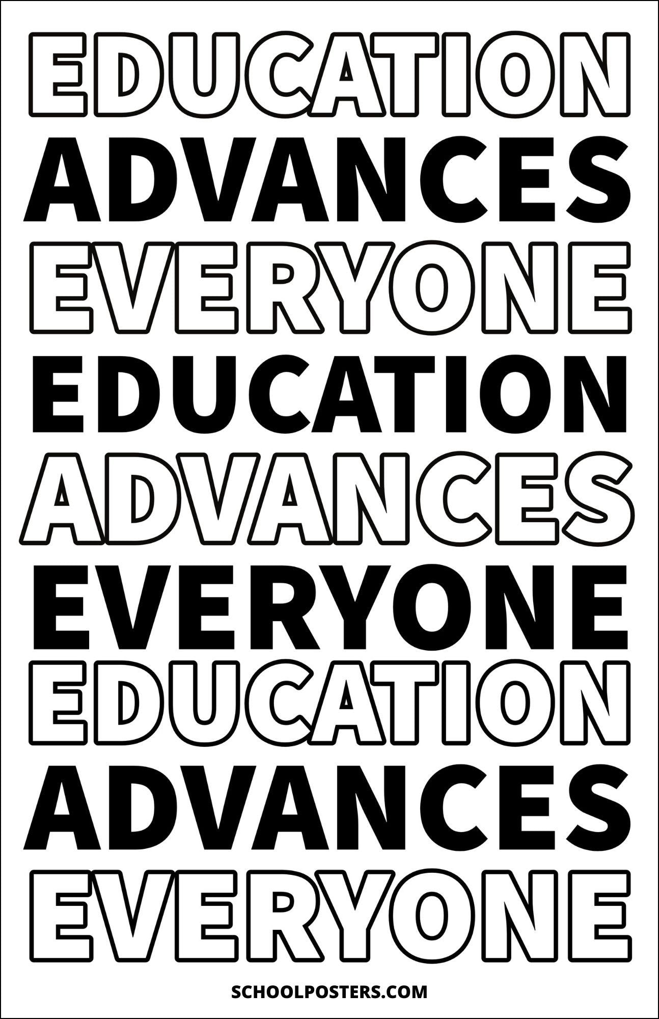 Education Advances Everyone Poster