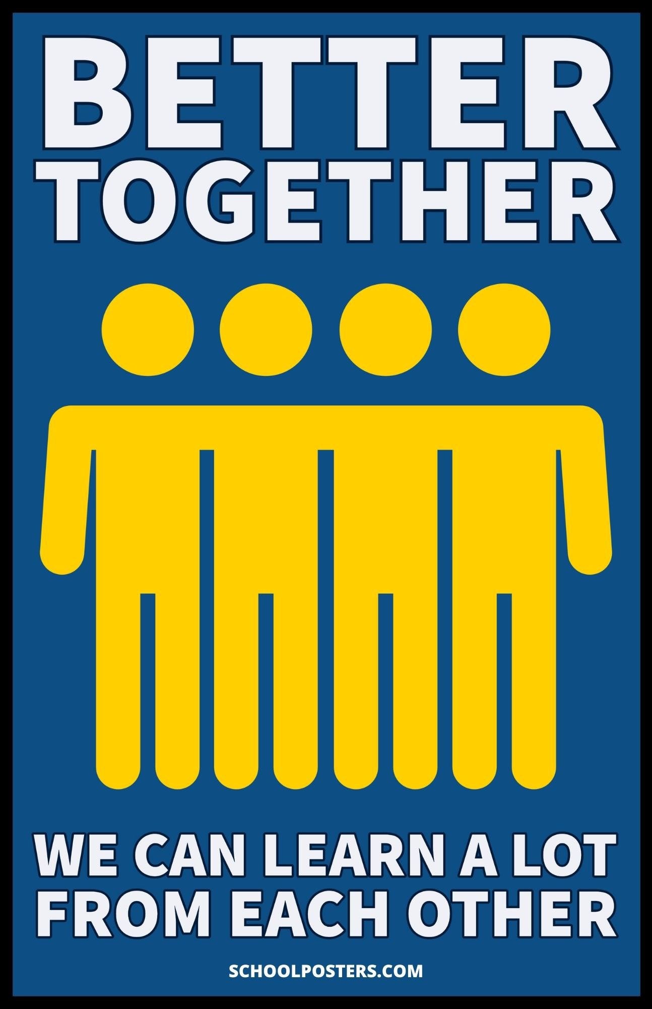 Better Together Poster – SchoolPosters.com LLC