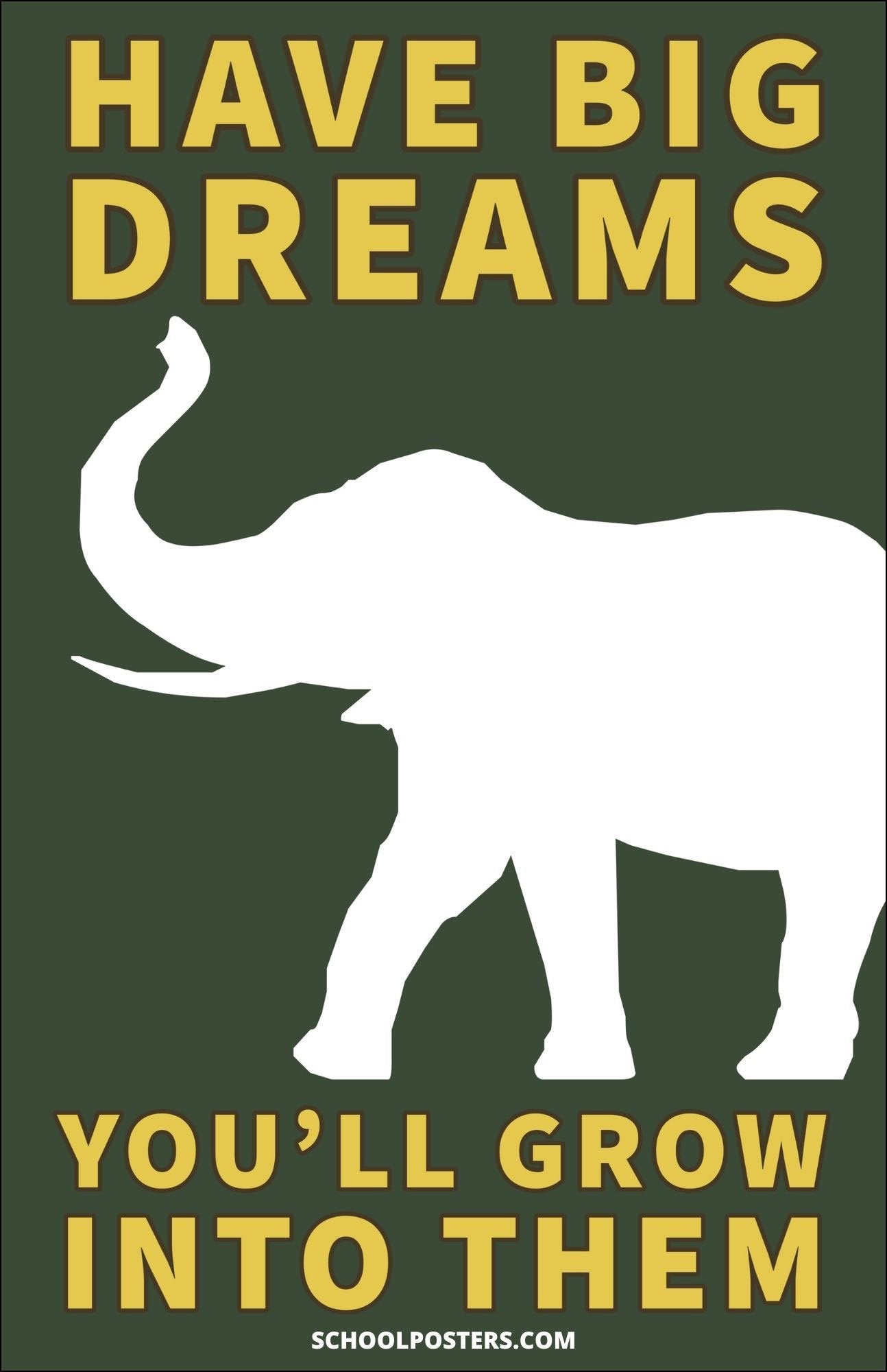 Have Big Dreams Poster