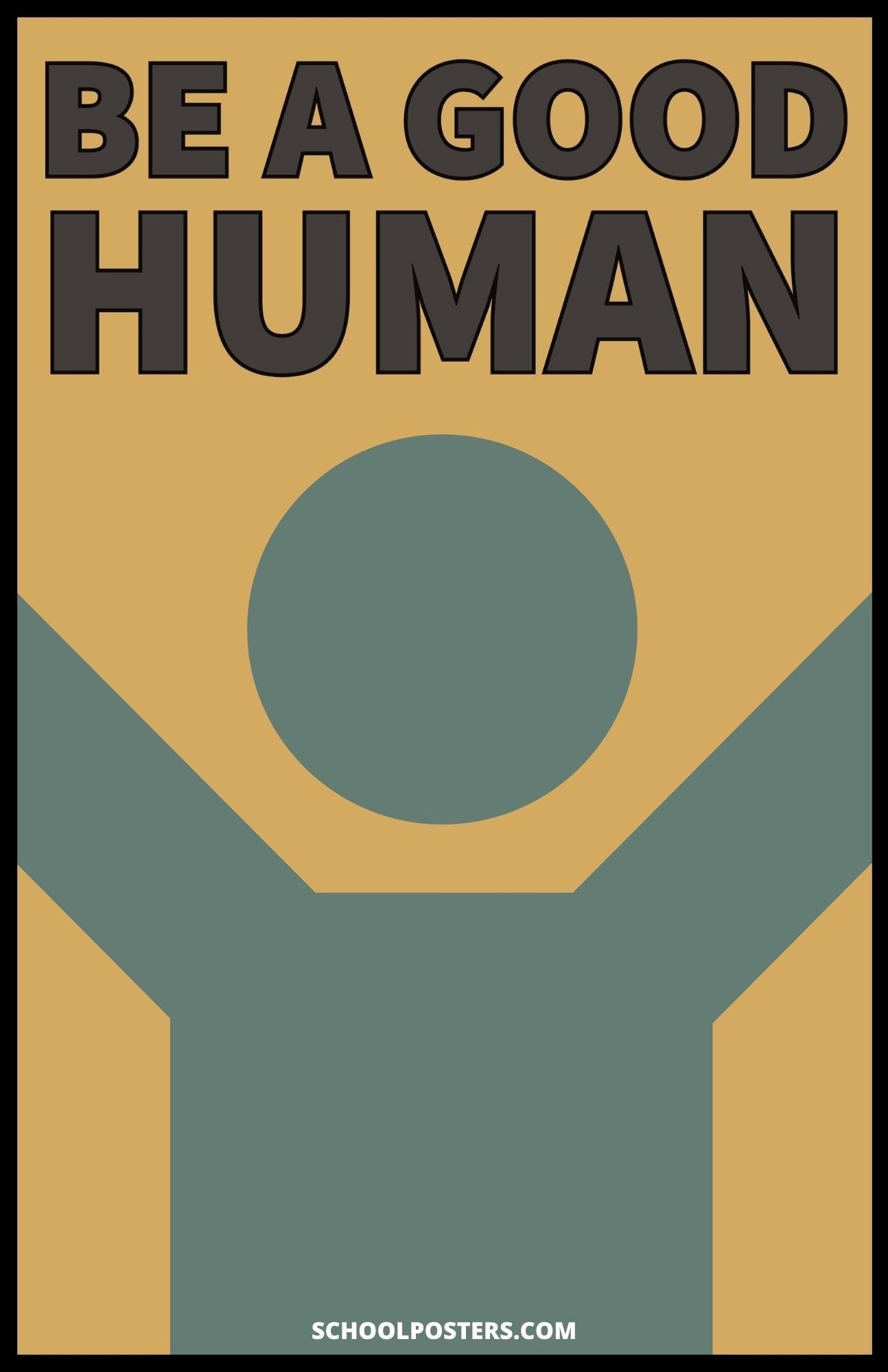 Be A Good Human Poster