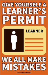 Give Yourself A Learners Permit Poster