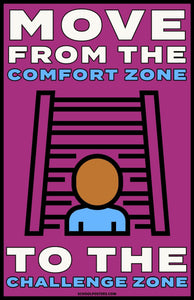 Move From The Comfort Zone Poster
