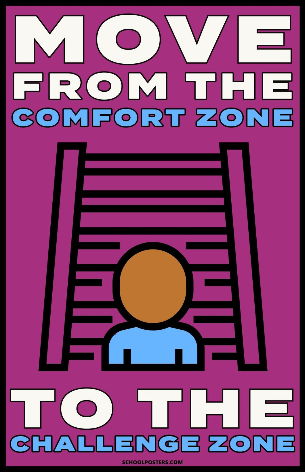 Move From The Comfort Zone Poster
