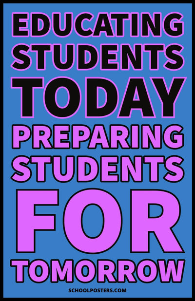 Educating Students Today Poster