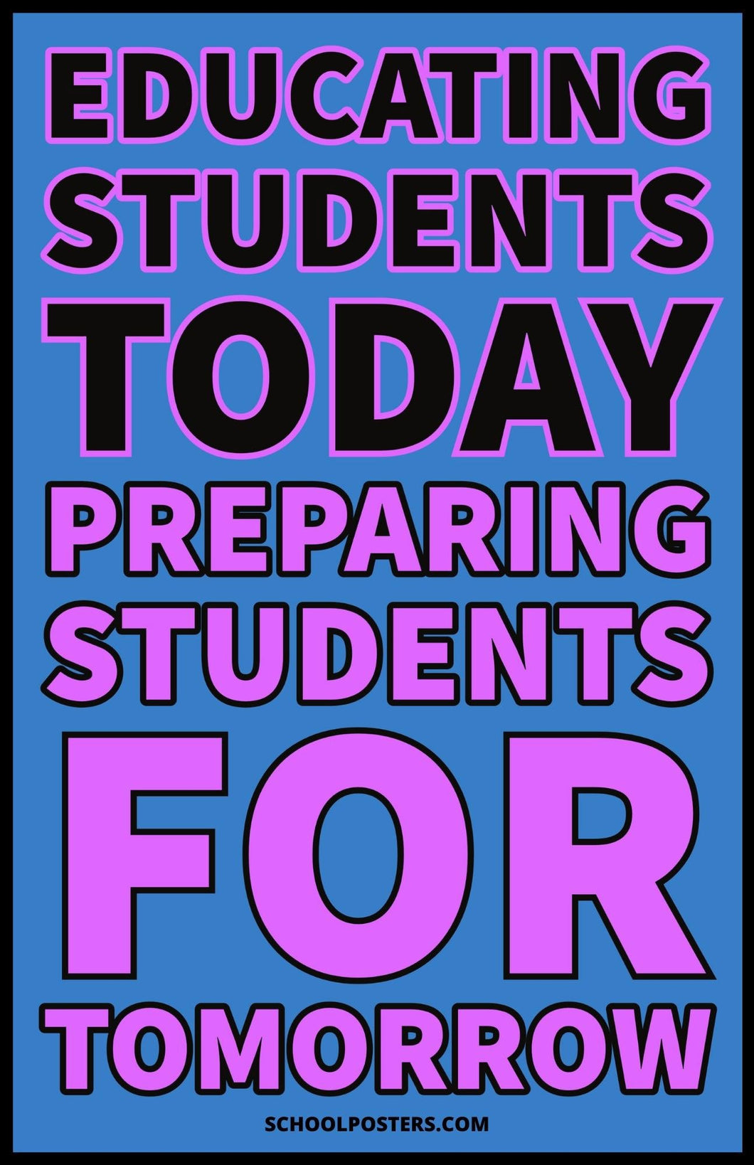 Educating Students Today Poster