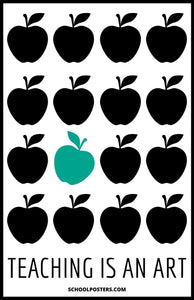 Teaching Is An Art Poster