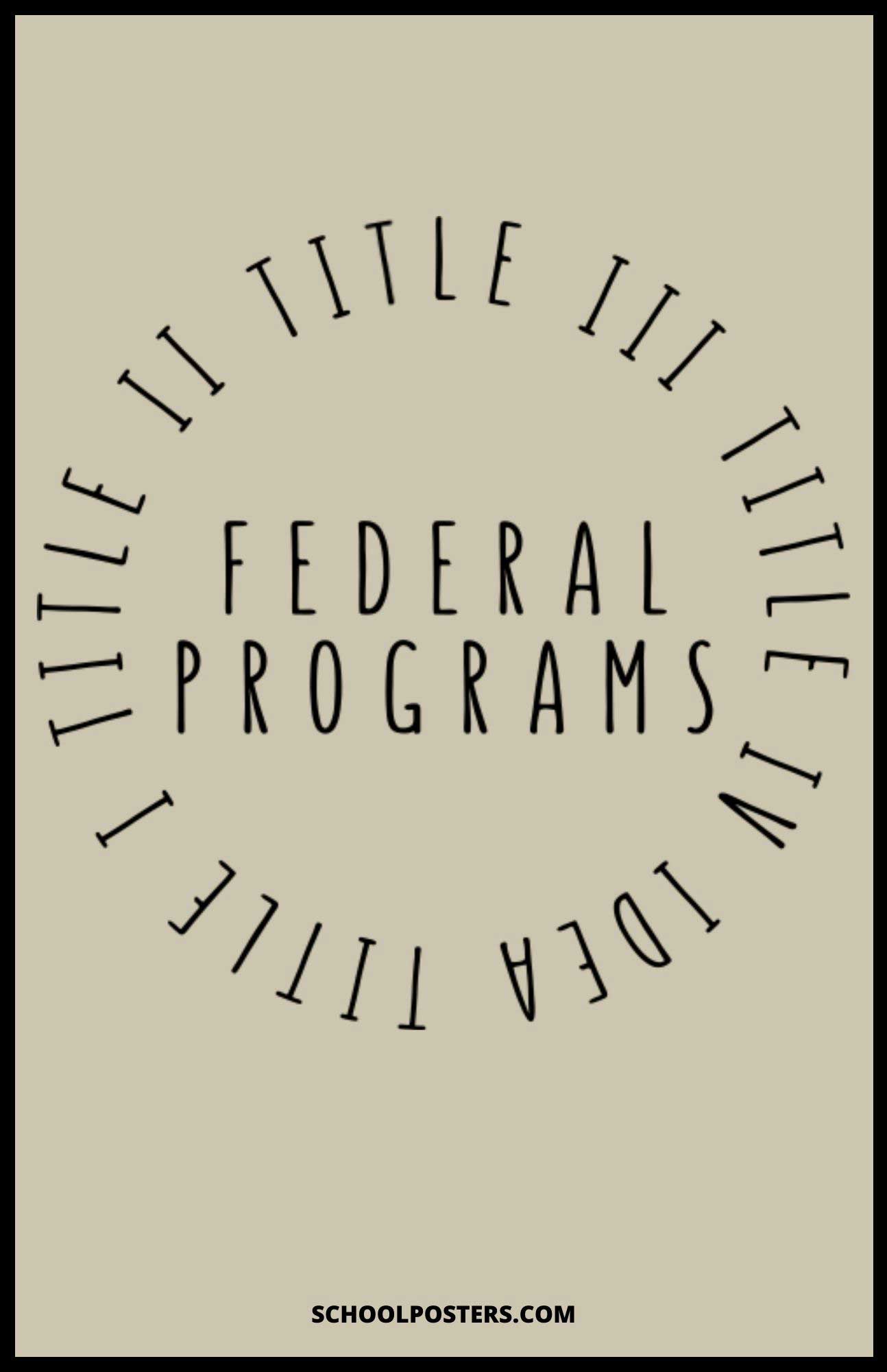 Federal Programs Poster – SchoolPosters.com LLC