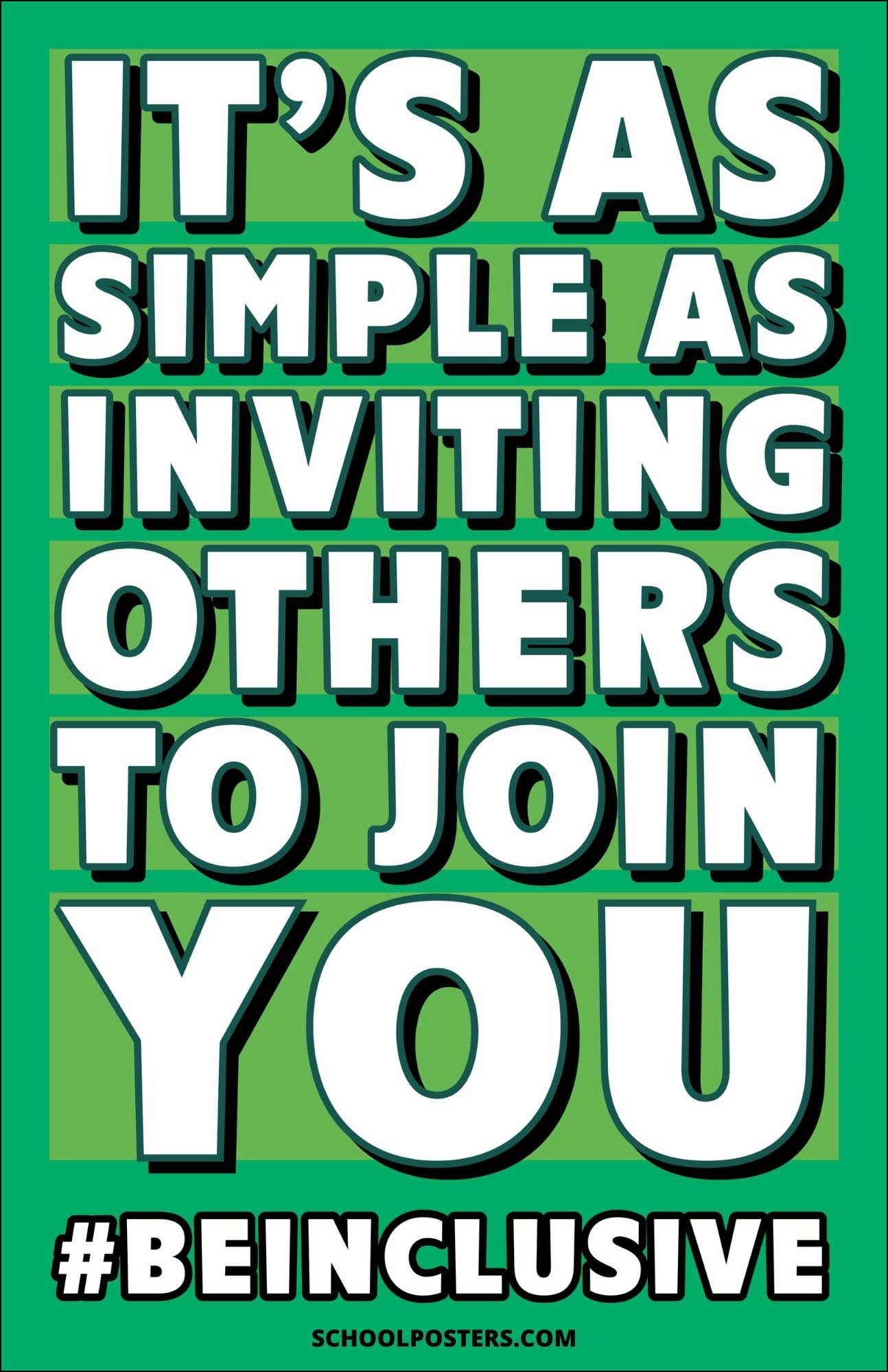 It Is As Simple As Inviting Others To Join You Poster