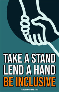 Take A Stand, Be Inclusive Poster