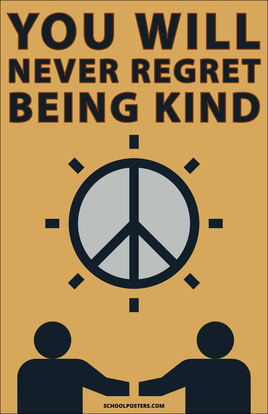 Never Regret Being Kind Poster