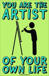 Artist Of Your Life Poster