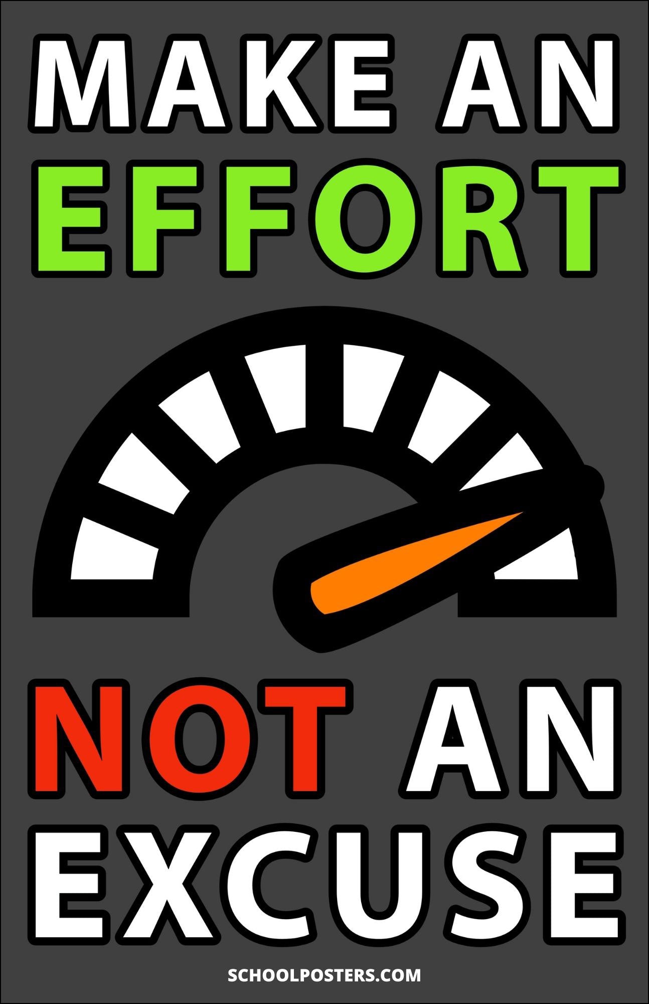 Effort Not Excuse Poster