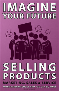 Imagine Your Future Marketing Poster