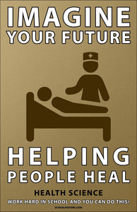 Imagine Your Future Health Science Poster