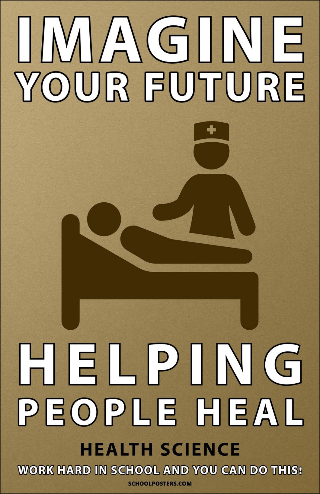 Imagine Your Future Health Science Poster