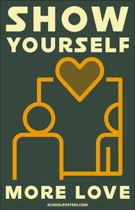 Show Yourself More Love Poster
