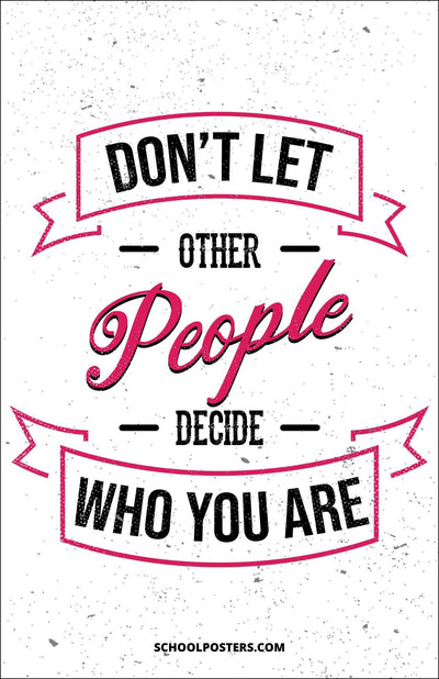 Decide Who You Are Poster