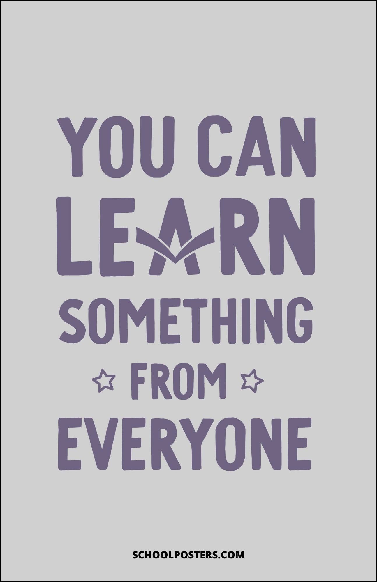 Learn Something From Everyone Poster