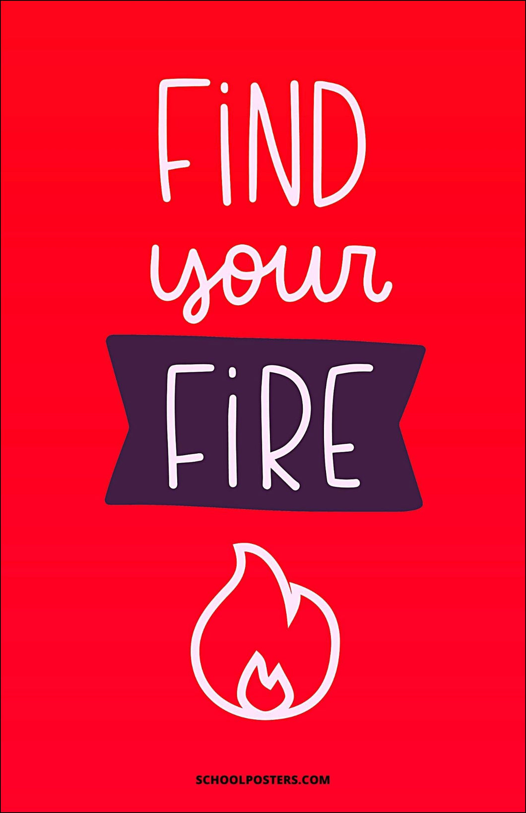 Find Your Fire Poster