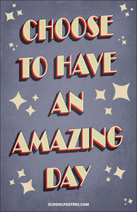 Have An Amazing Day Poster