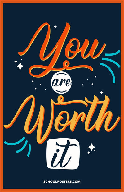 You Are Worth It Poster