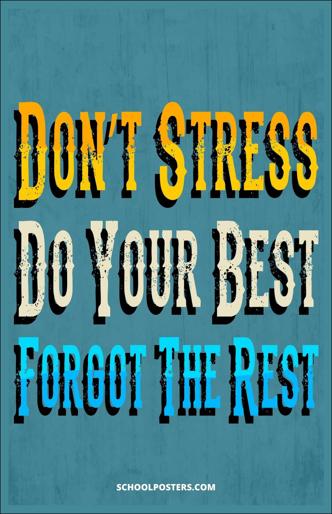 Don't Stress Poster