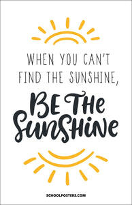 Be The Sunshine Poster