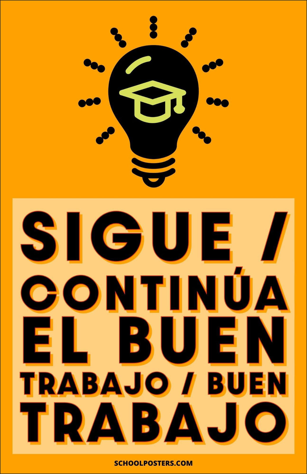 Spanish: Keep Up The Good Work Poster