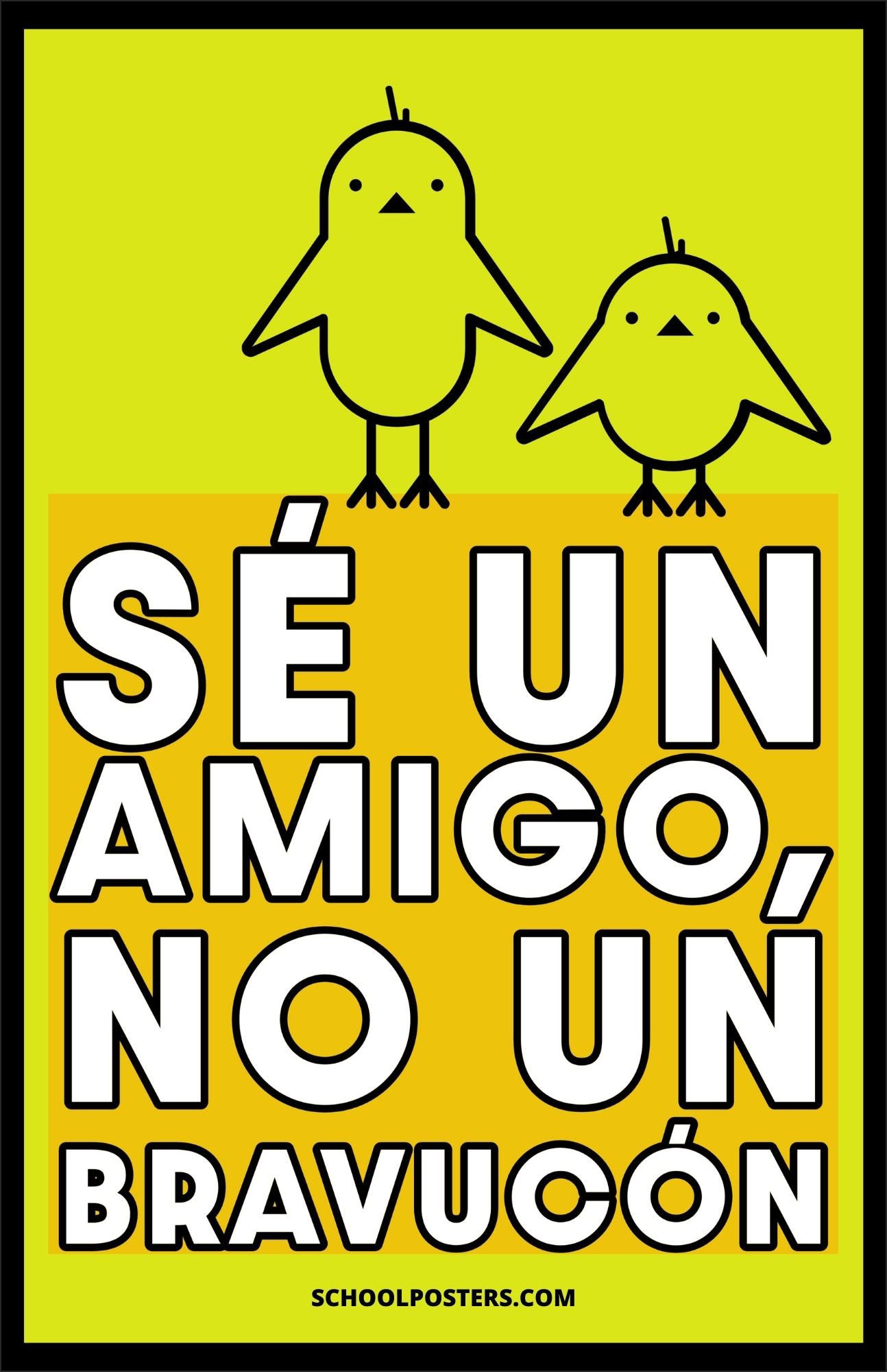 Spanish: Be A Buddy, Not A Bully Poster