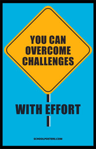Overcome Challenges With Effort Poster