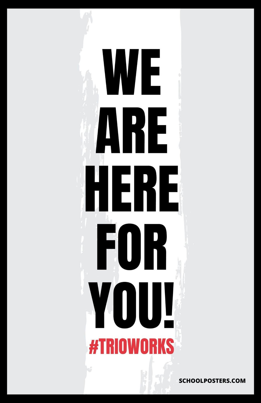 We Are Here For You TRIO Poster