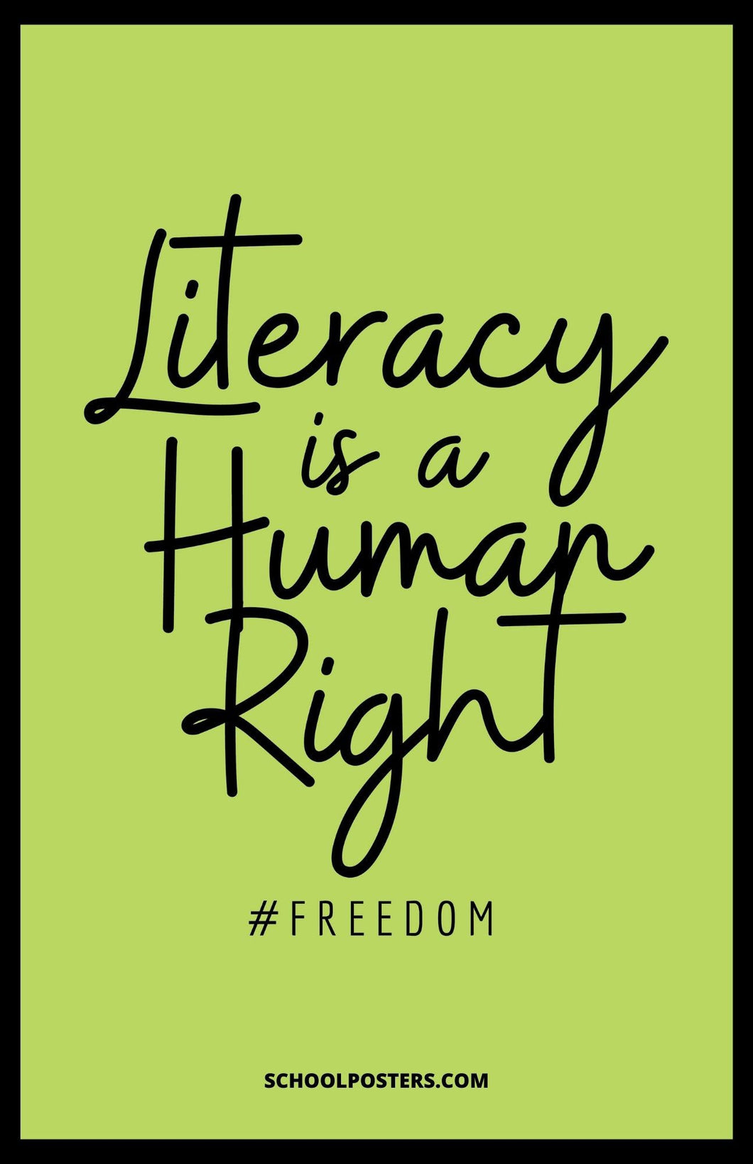 Literacy Is A Human Right Poster