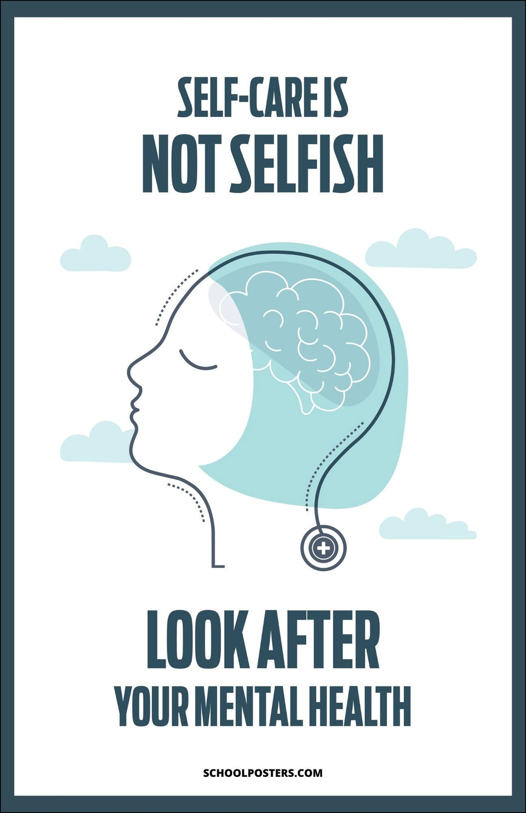 Self-Care Is Not Selfish Poster