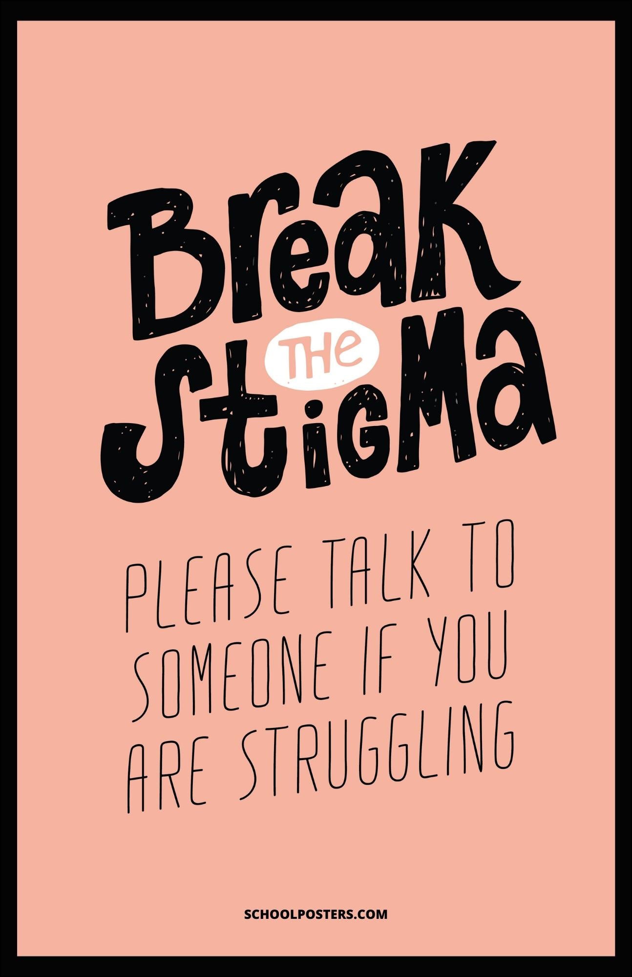 Break The Stigma Poster