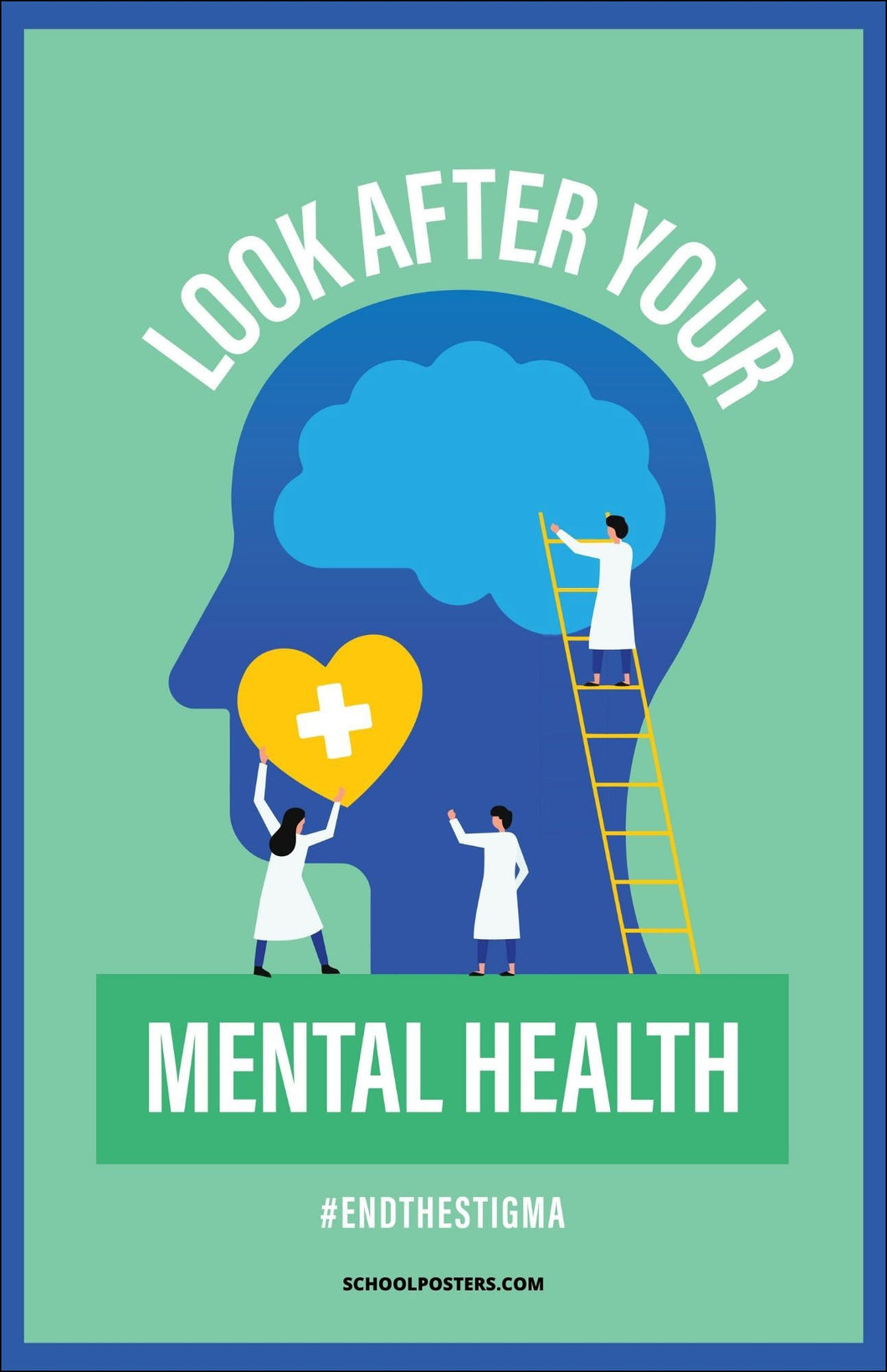 Look After Your Mental Health Poster