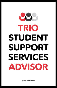 TRIO Student Support Services Advisor Poster