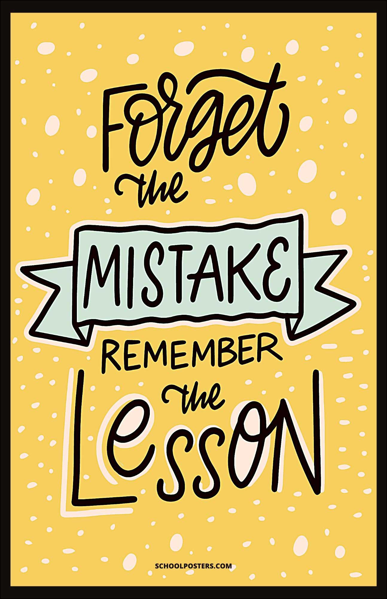 Forget The Mistake Poster