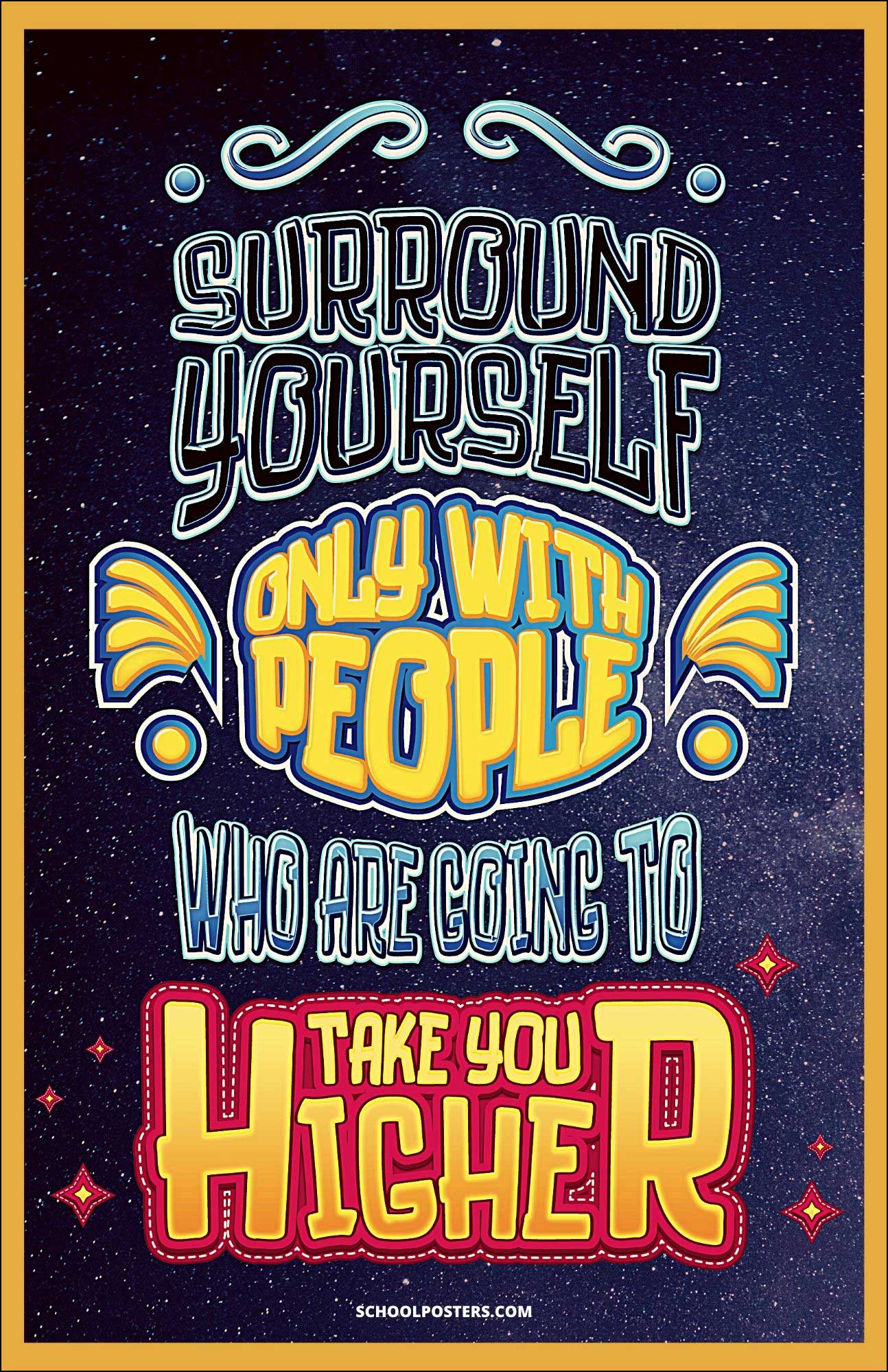 Surround Yourself With People Poster
