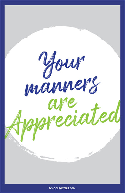 Your Manners Poster