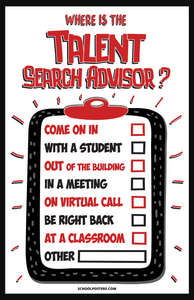 Where Is The TRIO Talent Search Advisor? Poster (Dry Erase)