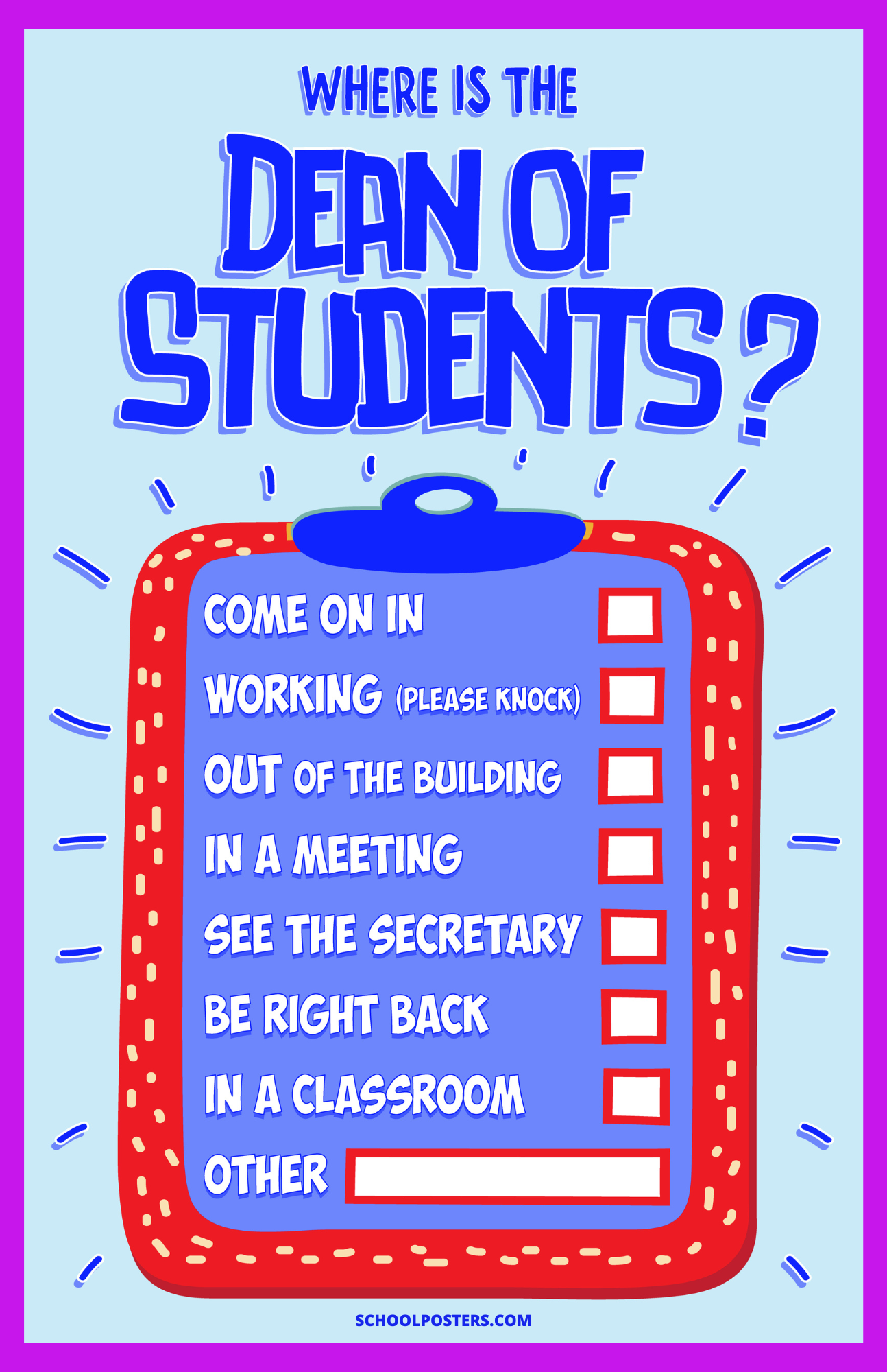 Where Is The Dean Of Students? Poster (Dry Erase)