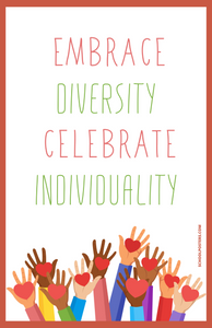 Embrace Diversity, Celebrate Individuality Poster