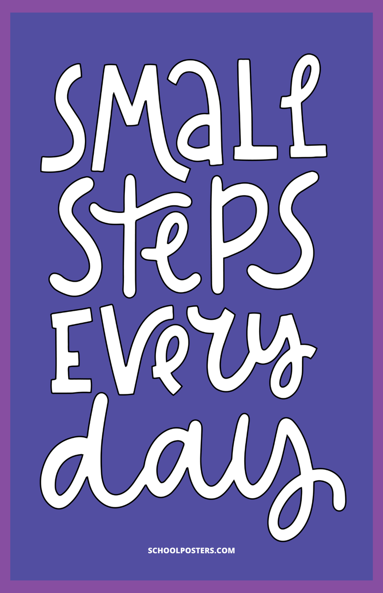 Small Steps Every Day Poster – Schoolposters.com Llc